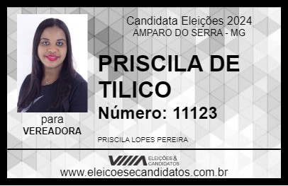 Candidato PRISCILA DE TILICO 2024 - AMPARO DO SERRA - Eleições