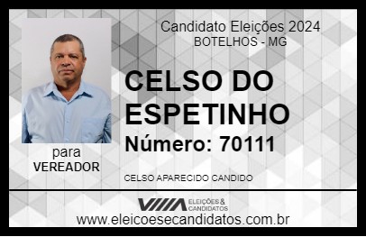 Candidato CELSO DO ESPETINHO 2024 - BOTELHOS - Eleições