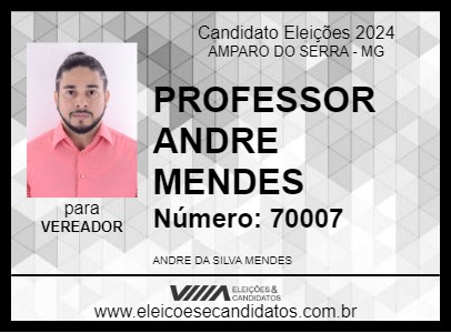 Candidato PROFESSOR ANDRE MENDES 2024 - AMPARO DO SERRA - Eleições