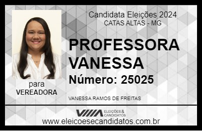 Candidato PROFESSORA VANESSA 2024 - CATAS ALTAS - Eleições