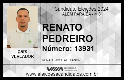 Candidato RENATO PEDREIRO 2024 - ALÉM PARAÍBA - Eleições