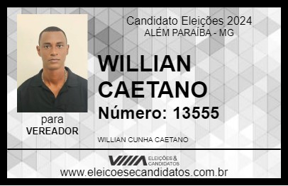 Candidato WILLIAN CAETANO 2024 - ALÉM PARAÍBA - Eleições