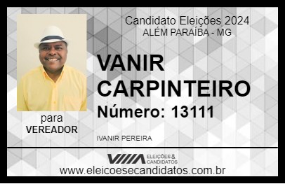 Candidato VANIR CARPINTEIRO 2024 - ALÉM PARAÍBA - Eleições