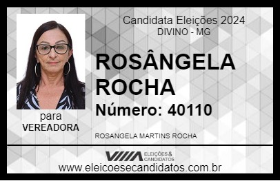 Candidato ROSÂNGELA ROCHA 2024 - DIVINO - Eleições