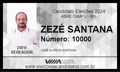 Candidato ZEZÉ SANTANA 2024 - ABRE CAMPO - Eleições