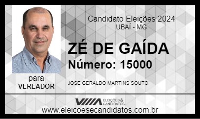 Candidato ZÉ DE GAÍDA 2024 - UBAÍ - Eleições