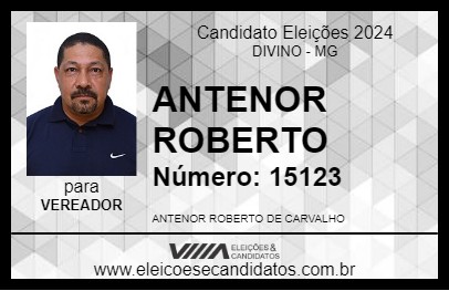 Candidato ANTENOR ROBERTO 2024 - DIVINO - Eleições