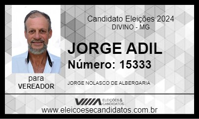 Candidato JORGE ADIL 2024 - DIVINO - Eleições