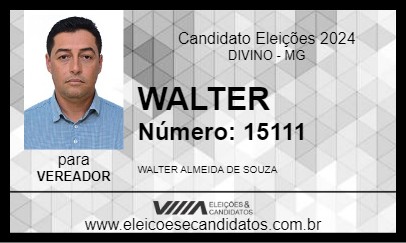 Candidato WALTER 2024 - DIVINO - Eleições