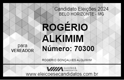 Candidato ROGÉRIO ALKIMIM 2024 - BELO HORIZONTE - Eleições