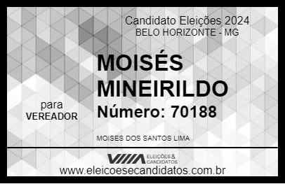 Candidato MOISÉS MINEIRILDO 2024 - BELO HORIZONTE - Eleições