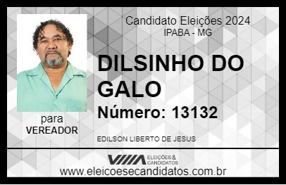 Candidato DILSINHO DO GALO 2024 - IPABA - Eleições