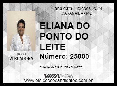 Candidato ELIANA DO PONTO DO LEITE 2024 - CARANAÍBA - Eleições