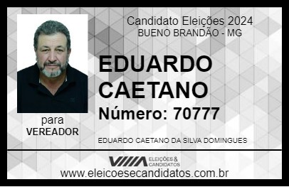 Candidato EDUARDO CAETANO 2024 - BUENO BRANDÃO - Eleições