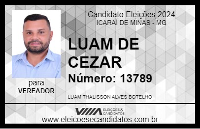 Candidato LUAM DE CEZAR 2024 - ICARAÍ DE MINAS - Eleições