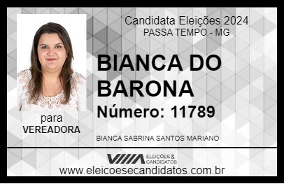 Candidato BIANCA DO BARONA 2024 - PASSA TEMPO - Eleições