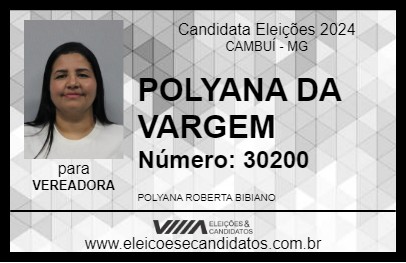 Candidato POLYANA DA VARGEM 2024 - CAMBUÍ - Eleições