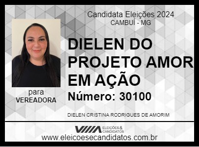 Candidato DIELEN DO PROJETO AMOR EM AÇÃO 2024 - CAMBUÍ - Eleições