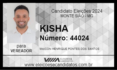 Candidato KISHA 2024 - MONTE SIÃO - Eleições