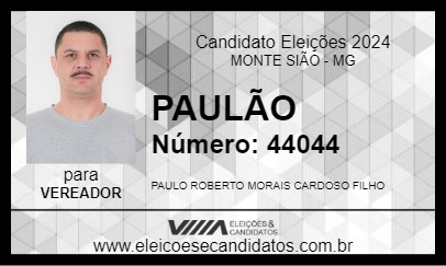 Candidato PAULÃO 2024 - MONTE SIÃO - Eleições