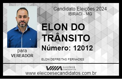 Candidato ELON DO TRÂNSITO 2024 - IBIRACI - Eleições