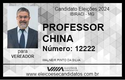 Candidato PROFESSOR CHINA 2024 - IBIRACI - Eleições