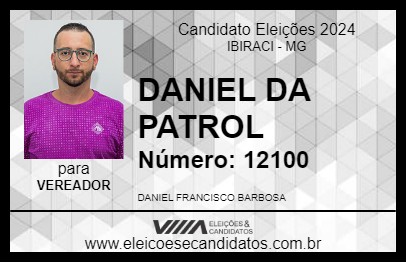 Candidato DANIEL DA PATROL 2024 - IBIRACI - Eleições