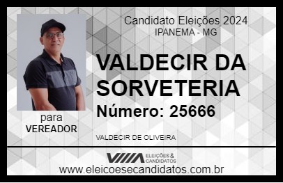 Candidato VALDECIR DA SORVETERIA 2024 - IPANEMA - Eleições