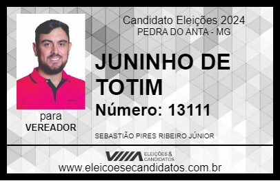 Candidato JUNINHO DE TOTIM 2024 - PEDRA DO ANTA - Eleições