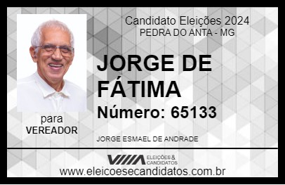 Candidato JORGE DE FÁTIMA 2024 - PEDRA DO ANTA - Eleições