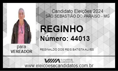 Candidato REGINHO 2024 - SÃO SEBASTIÃO DO PARAÍSO - Eleições