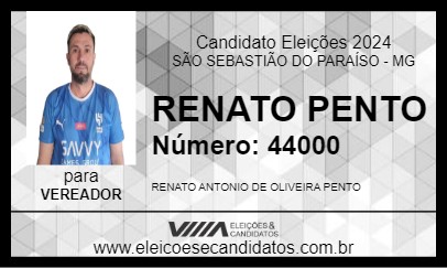 Candidato RENATO PENTO 2024 - SÃO SEBASTIÃO DO PARAÍSO - Eleições