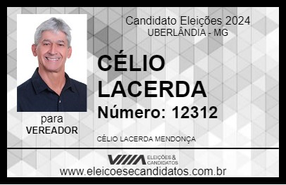 Candidato CÉLIO LACERDA 2024 - UBERLÂNDIA - Eleições