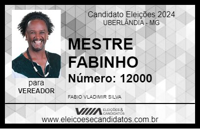 Candidato MESTRE FABINHO 2024 - UBERLÂNDIA - Eleições