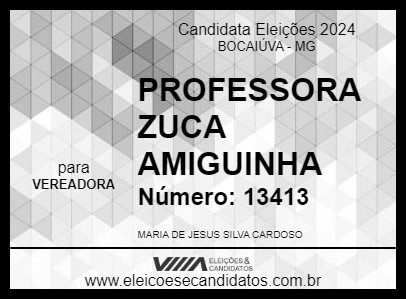 Candidato PROFESSORA ZUCA AMIGUINHA 2024 - BOCAIÚVA - Eleições