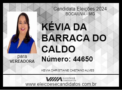 Candidato KÉVIA DA BARRACA DO CALDO 2024 - BOCAIÚVA - Eleições