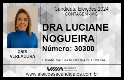 Candidato DRA LUCIANE NOGUEIRA 2024 - CONTAGEM - Eleições