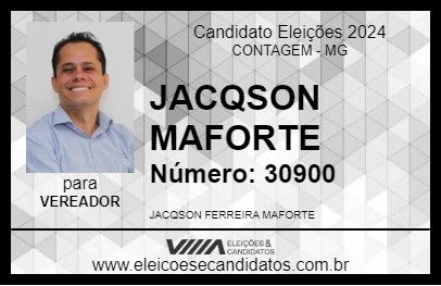 Candidato JACQSON MAFORTE 2024 - CONTAGEM - Eleições