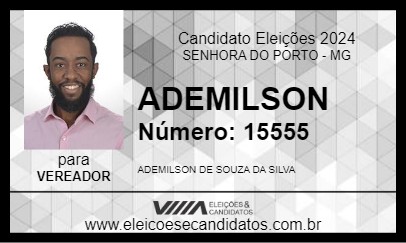 Candidato ADEMILSON 2024 - SENHORA DO PORTO - Eleições