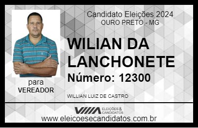 Candidato WILIAN DA LANCHONETE 2024 - OURO PRETO - Eleições