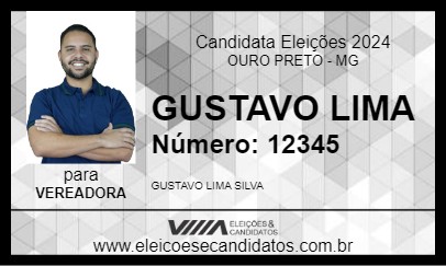 Candidato GUSTAVO LIMA 2024 - OURO PRETO - Eleições