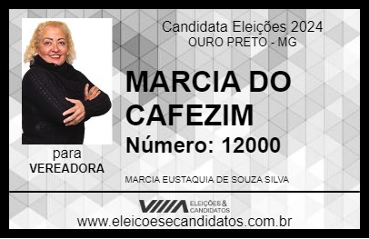 Candidato MARCIA DO CAFEZIM 2024 - OURO PRETO - Eleições