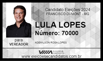 Candidato LULA LOPES 2024 - FRANCISCO DUMONT - Eleições