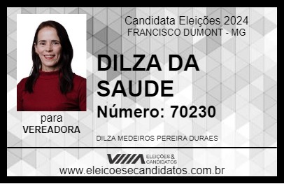 Candidato DILZA MEDEIROS 2024 - FRANCISCO DUMONT - Eleições