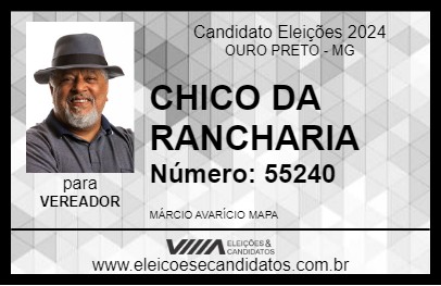 Candidato CHICO DA RANCHARIA 2024 - OURO PRETO - Eleições