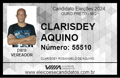 Candidato CLARISDEY AQUINO 2024 - OURO PRETO - Eleições