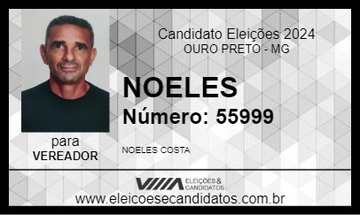 Candidato NOELES 2024 - OURO PRETO - Eleições