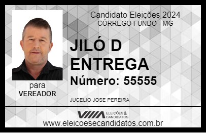 Candidato JILÓ D ENTREGA 2024 - CÓRREGO FUNDO - Eleições