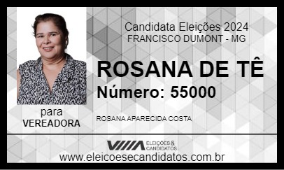 Candidato ROSANA DE TÊ 2024 - FRANCISCO DUMONT - Eleições