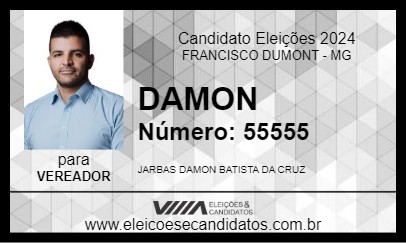 Candidato DAMON 2024 - FRANCISCO DUMONT - Eleições